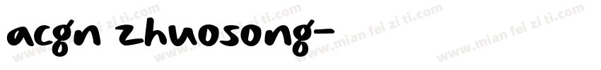 acgn zhuosong字体转换
